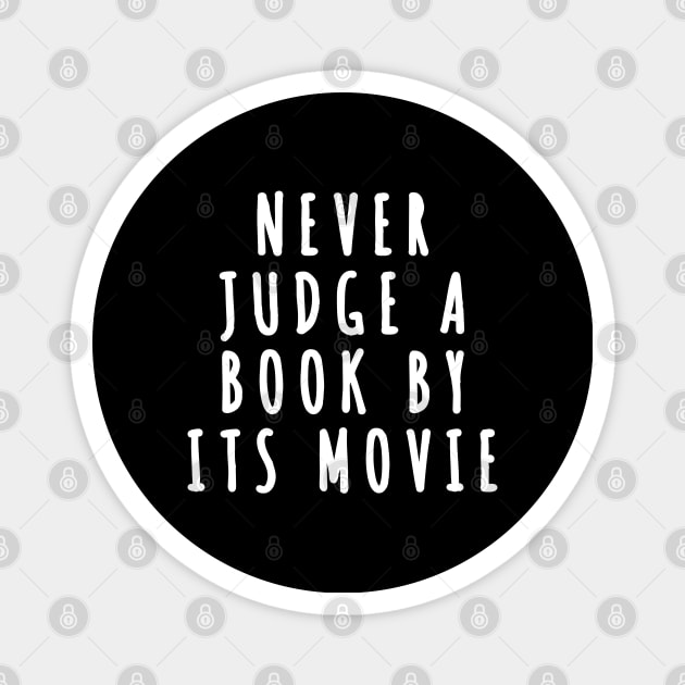 Never Judge a Book by Its Movie Magnet by evokearo